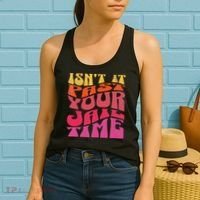 Isn’T It Past Your Jail Time Women's Tank Top thumb 2