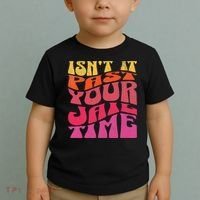 Isn’T It Past Your Jail Time Toddler T-Shirt thumb 2