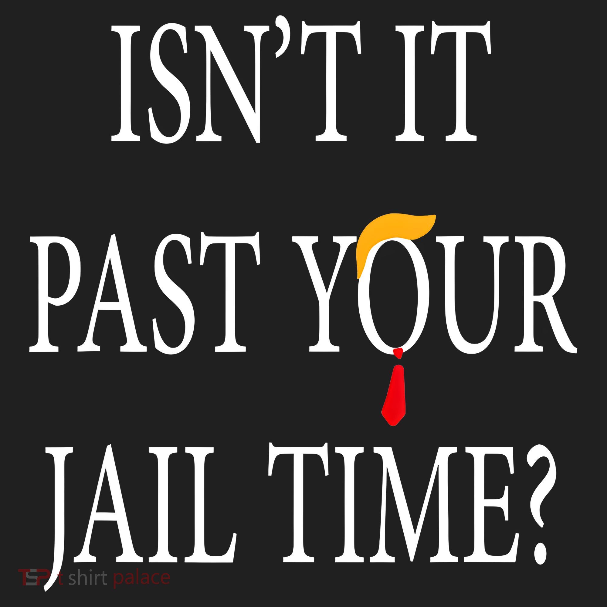 Isn’T It Past Your Jail Time Women's Sweatshirt