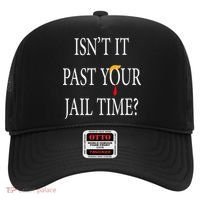 Isn’T It Past Your Jail Time Hat thumb 0