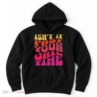 Isn’T It Past Your Jail Time Hoodie thumb 0