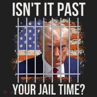 IsnT It Past Your Jail Time Hat thumb 2