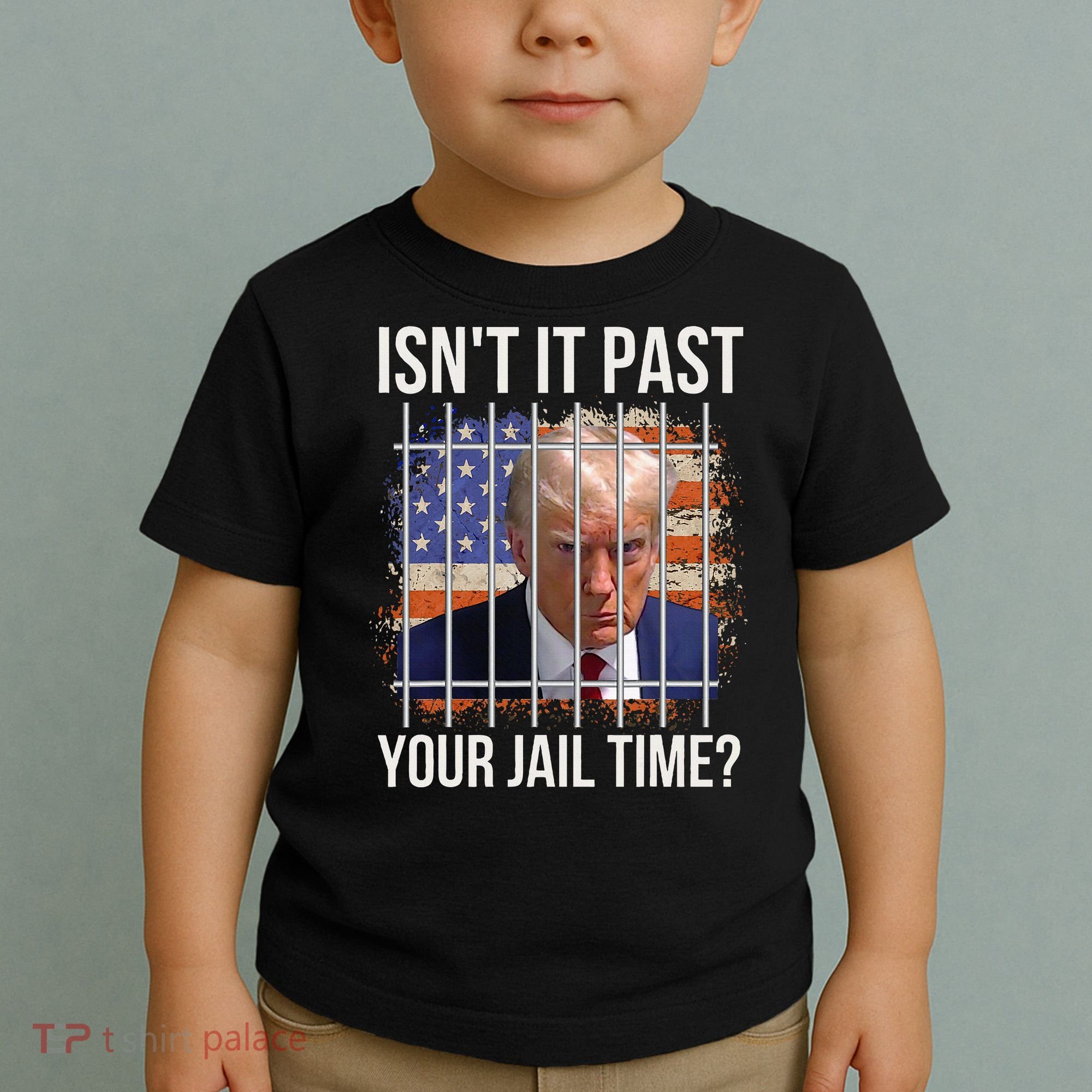 IsnT It Past Your Jail Time Toddler T-Shirt