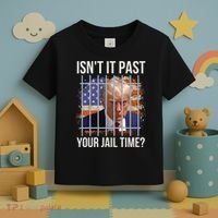 IsnT It Past Your Jail Time Toddler T-Shirt thumb 3