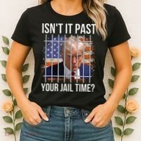 IsnT It Past Your Jail Time Women's T-Shirt thumb 2