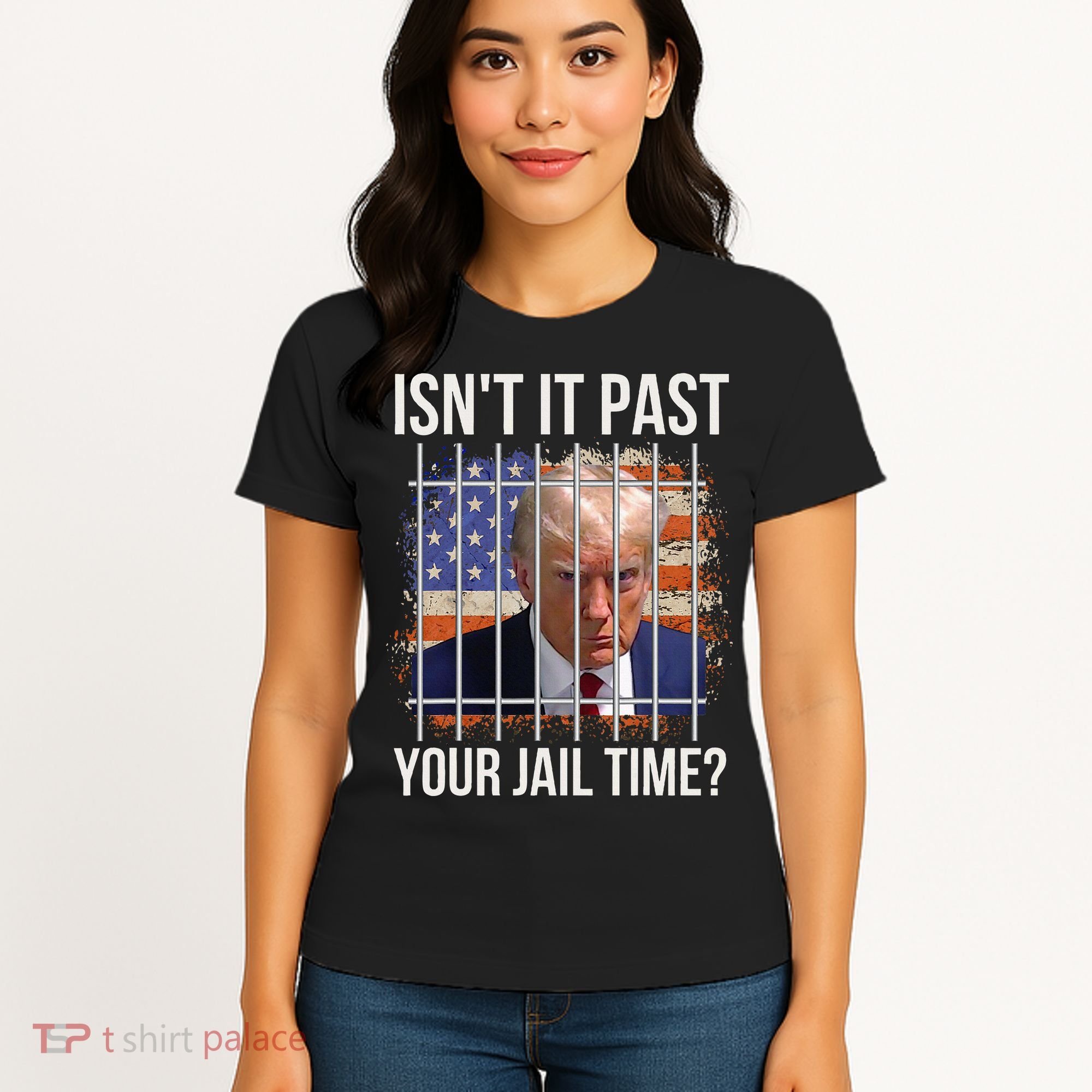 IsnT It Past Your Jail Time Women's T-Shirt