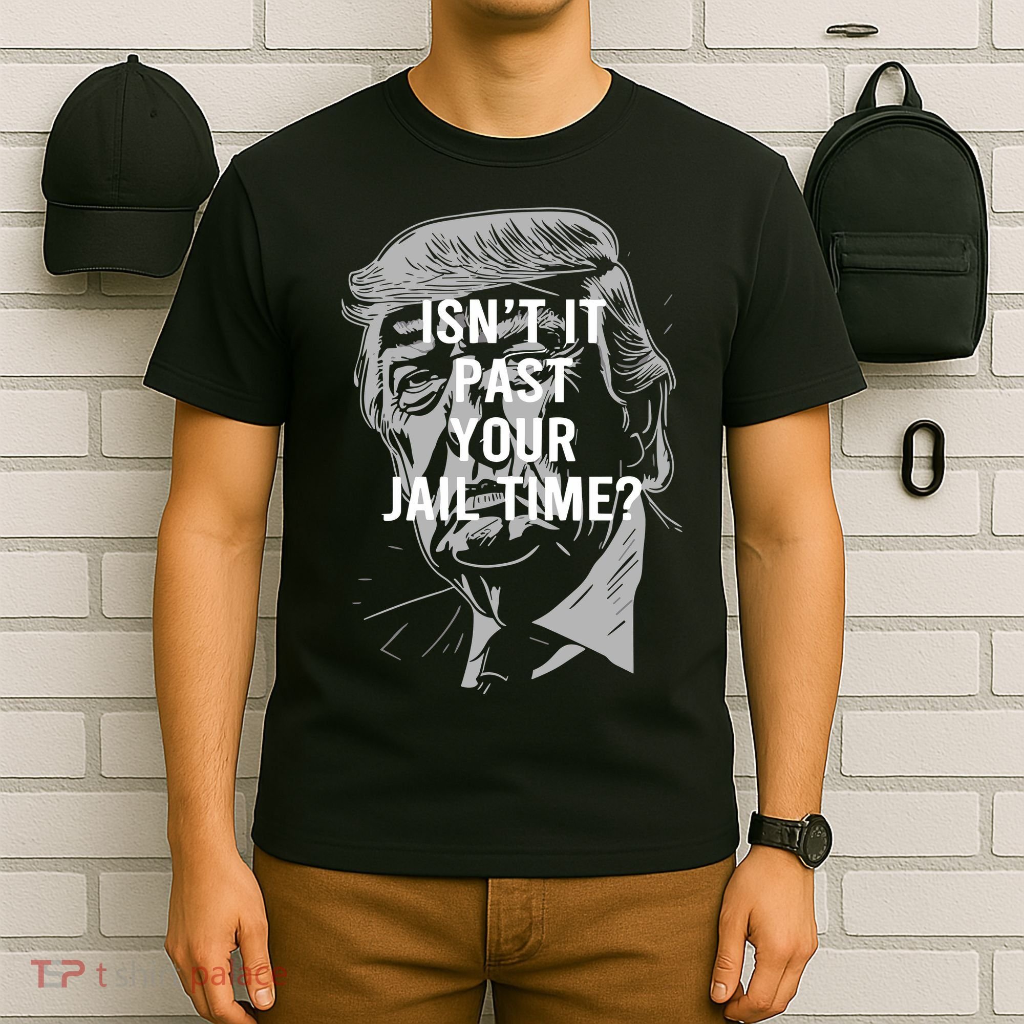 Isn’T It Past Your Jail Time Funny Saying T-Shirt