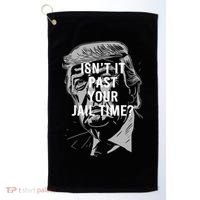 Isn’T It Past Your Jail Time Funny Saying Golf Towel thumb 0