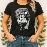 Isn’T It Past Your Jail Time Funny Saying Women's T-Shirt thumb 2