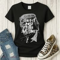 Isn’T It Past Your Jail Time Funny Saying Women's T-Shirt thumb 3