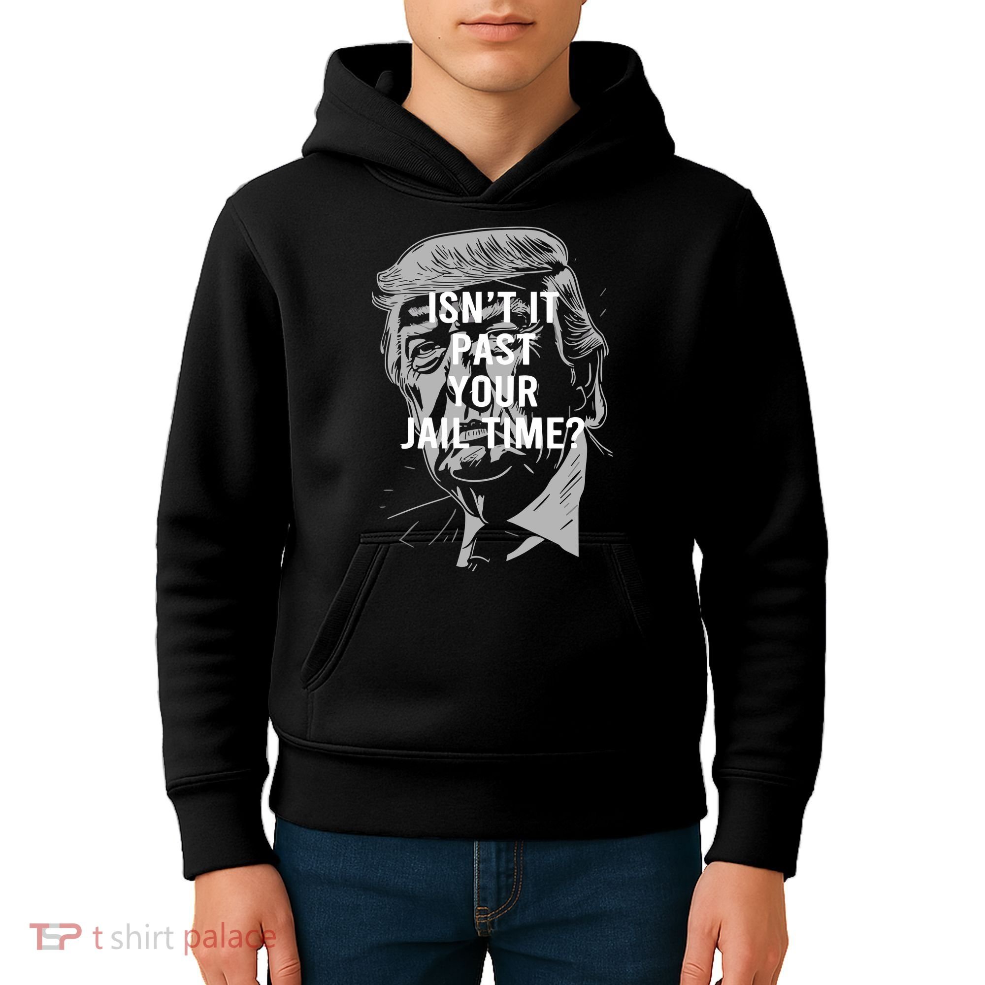 Isn’T It Past Your Jail Time Funny Saying Kids Hoodie