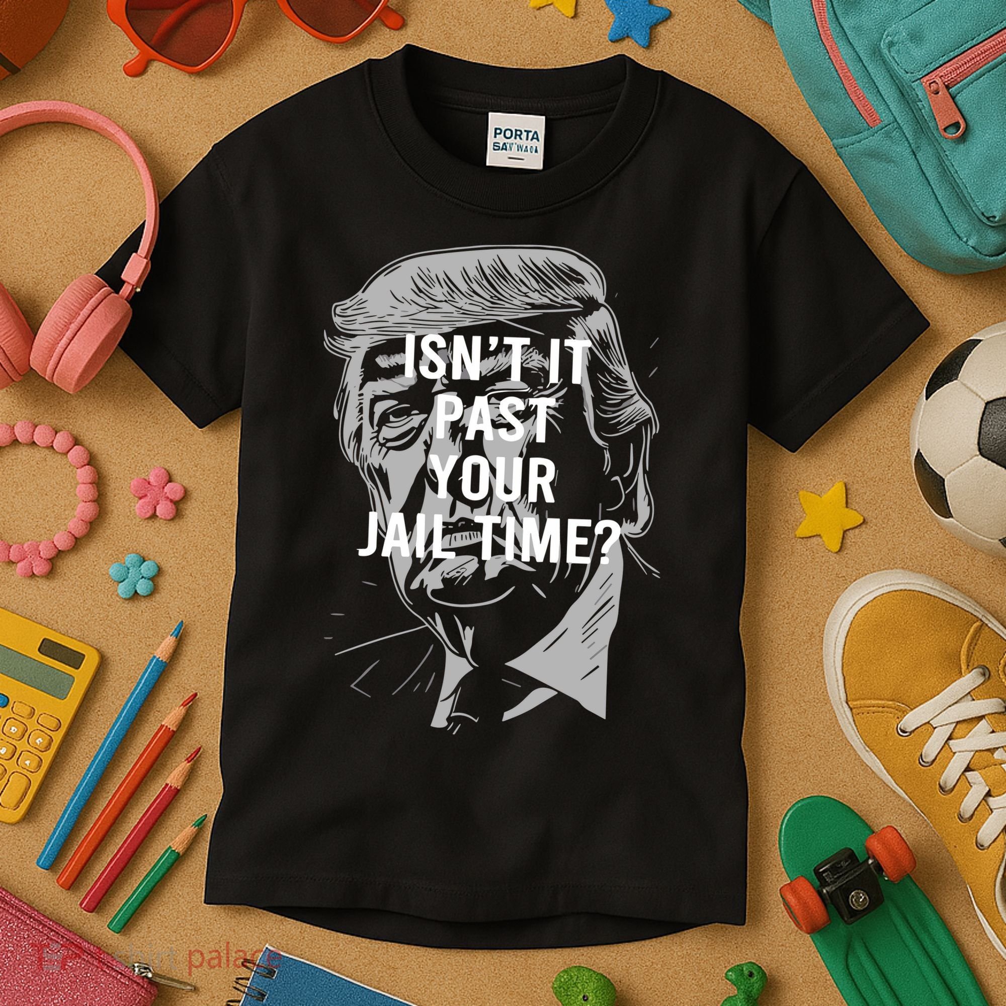 Isn’T It Past Your Jail Time Funny Saying Kids T-Shirt