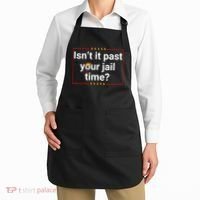 IsnT It Past Your Jail Time Apron thumb 2