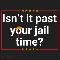 IsnT It Past Your Jail Time Tumbler thumb 3