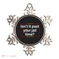 IsnT It Past Your Jail Time Ornament thumb 0