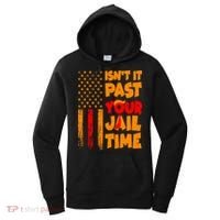 Isnt It Past Your Jail Time Anti Trump Distressed Usa Flag Women's Hoodie thumb 0