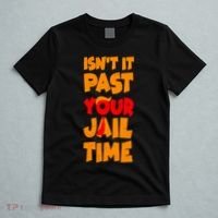 Isnt It Past Your Jail Time Anti Trump T-Shirt thumb 5