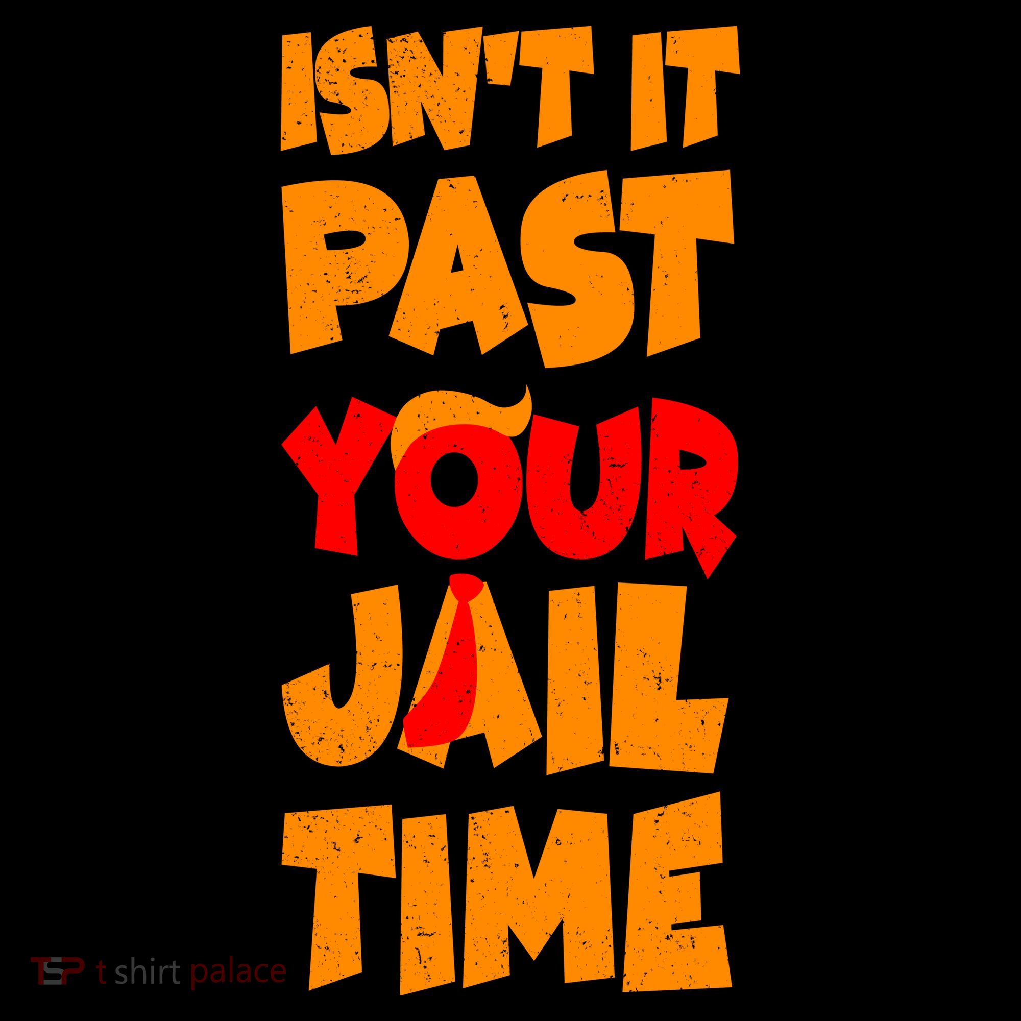 Isnt It Past Your Jail Time Anti Trump Coffee Mug