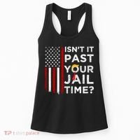 IsnT It Past Your Jail Time Women's Tank Top thumb 0