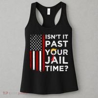 IsnT It Past Your Jail Time Women's Tank Top thumb 3