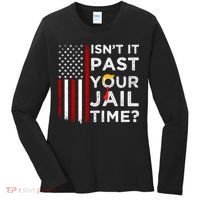 IsnT It Past Your Jail Time Women's Long Sleeve Shirt thumb 0