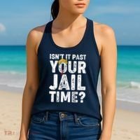 Isnt It Past Your Jail Time Anti Trump Women's Tank Top thumb 2