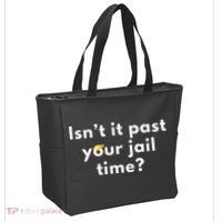 Isnt It Past Your Jail Time Tote Bag thumb 2