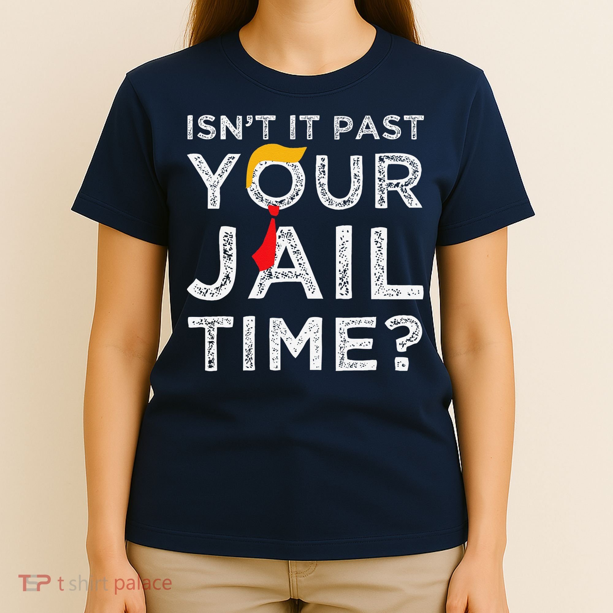 Isn’T It Past Your Jail Time Funny Saying Joke Humour T-Shirt