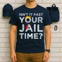 Isn’T It Past Your Jail Time Funny Saying Joke Humour T-Shirt thumb 6