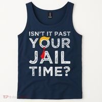 Isn’T It Past Your Jail Time Funny Saying Joke Humour Tank Top thumb 2