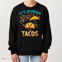 It Is Raining Tacos Funny Taco Kids Women's Sweatshirt thumb 0