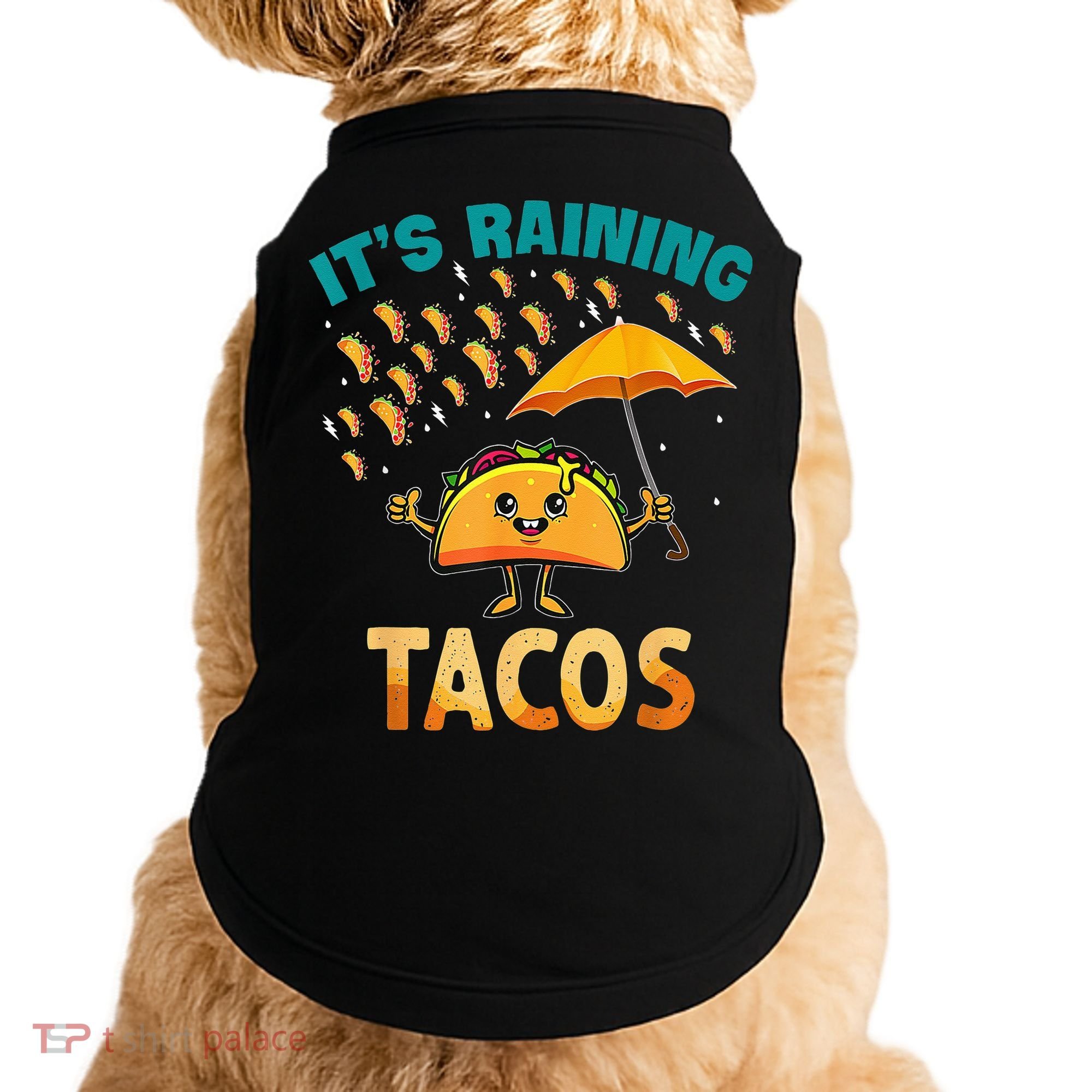 It Is Raining Tacos Funny Taco Kids Doggie Tank