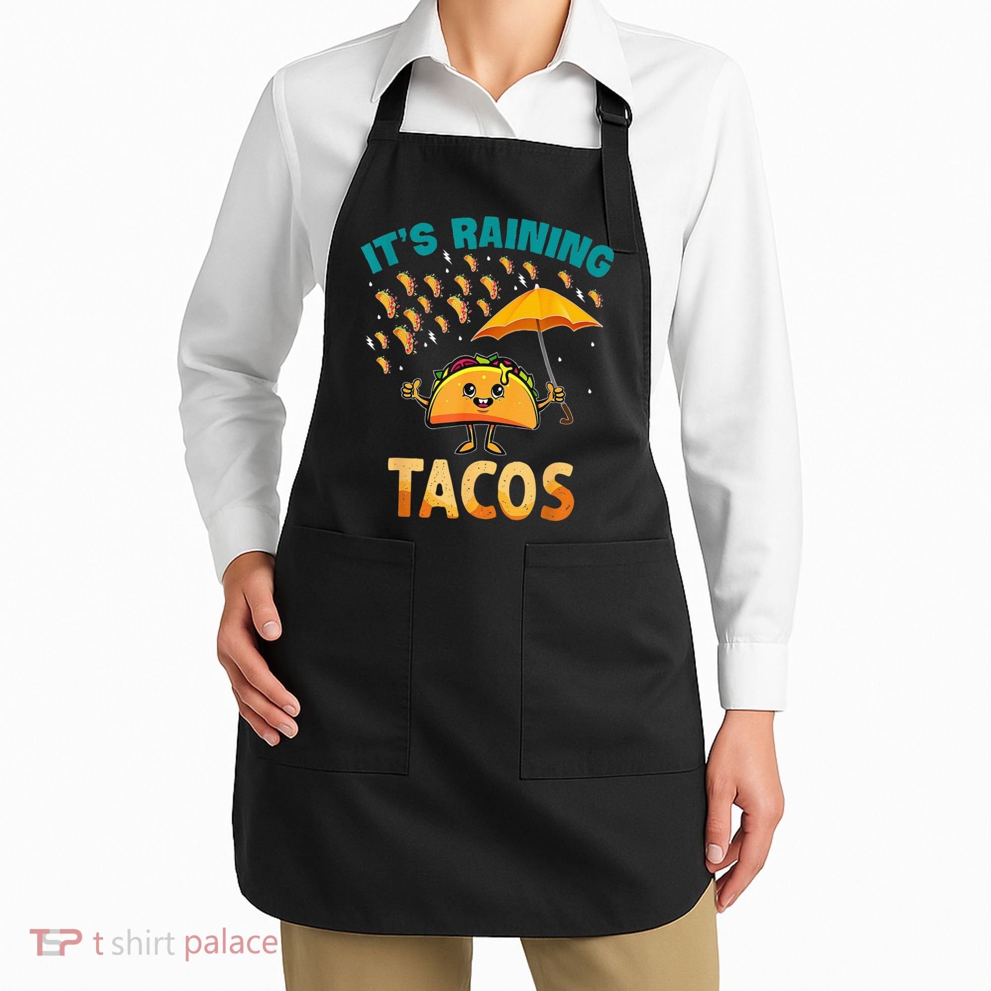 It Is Raining Tacos Funny Taco Kids Apron