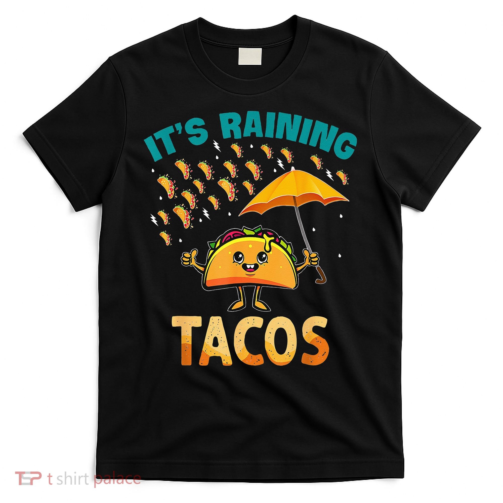 It Is Raining Tacos Funny Taco Kids T-Shirt