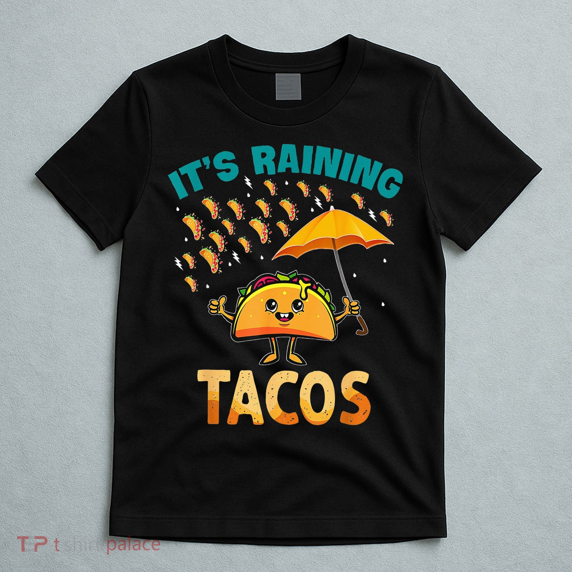 It Is Raining Tacos Funny Taco Kids T-Shirt