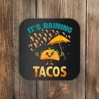 It Is Raining Tacos Funny Taco Kids Coaster thumb 0