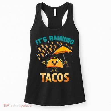 It Is Raining Tacos Funny Taco Kids Women's Tank Top
