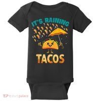 It Is Raining Tacos Funny Taco Kids Baby Bodysuit thumb 0