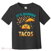 It Is Raining Tacos Funny Taco Kids Toddler T-Shirt thumb 0
