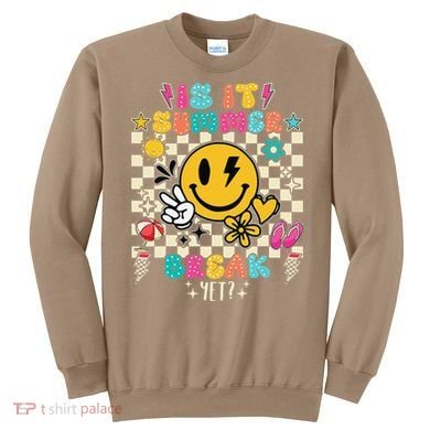 Is It Summer Break Yet Teacher Groovy Sweatshirt