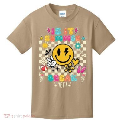 Is It Summer Break Yet Teacher Groovy Kids T-Shirt