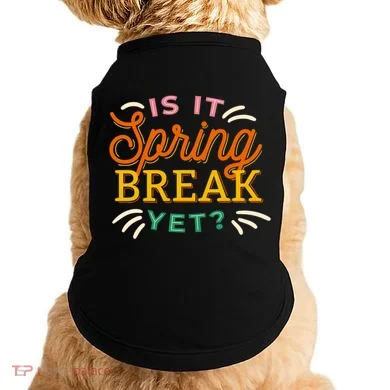 Is It Spring Break Yet Doggie Tank