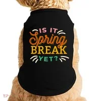 Is It Spring Break Yet Doggie Tank thumb 0