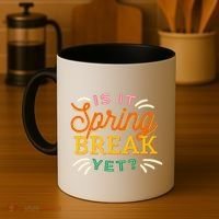 Is It Spring Break Yet Coffee Mug thumb 4
