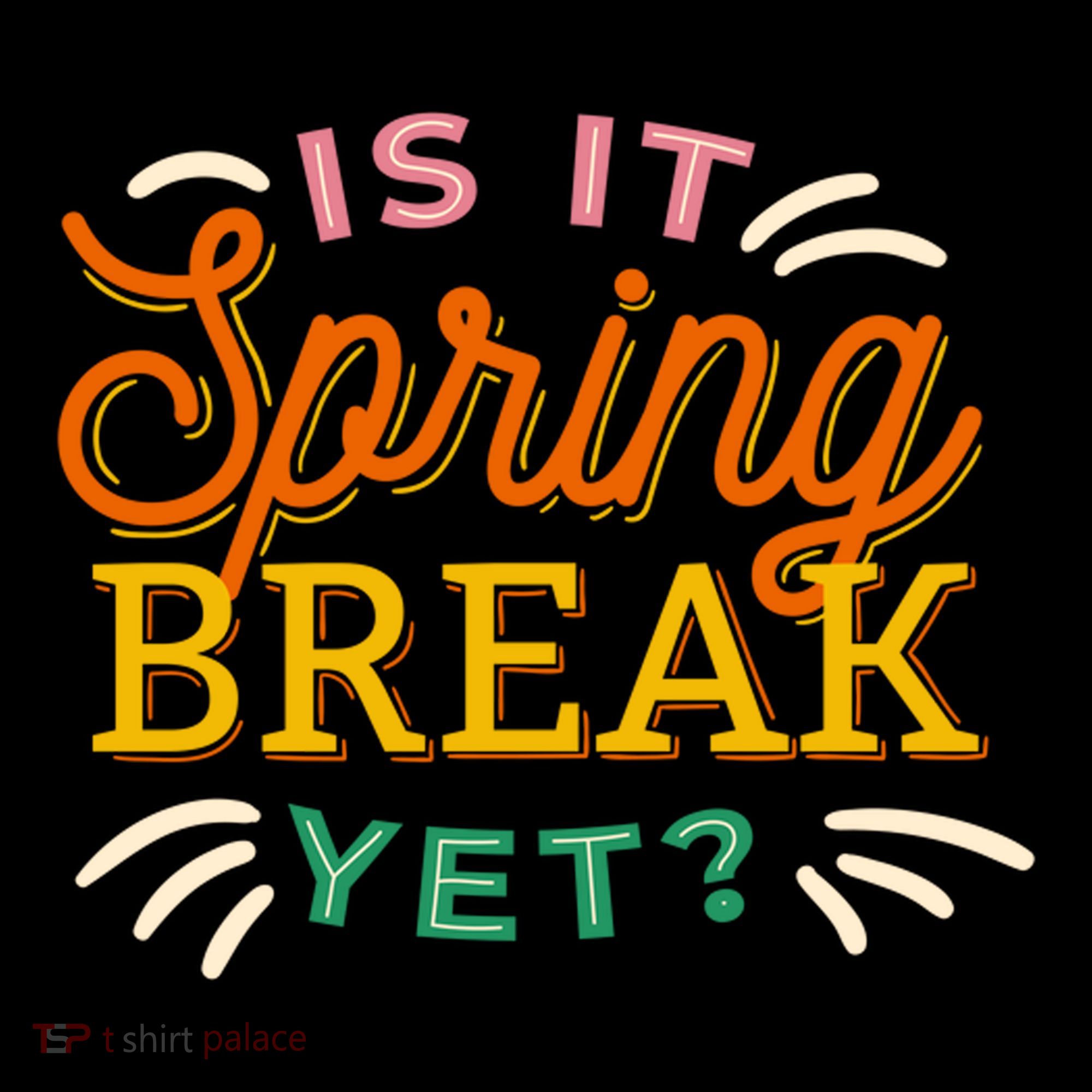 Is It Spring Break Yet Coffee Mug