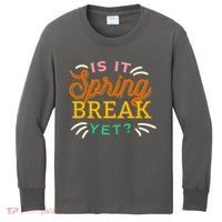 Is It Spring Break Yet Kids Long Sleeve Shirt thumb 0