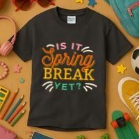 Is It Spring Break Yet Kids T-Shirt thumb 3