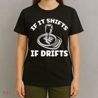 If It Shifts It Drifts Drift Racing Cars T-Shirt thumb 4