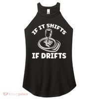If It Shifts It Drifts Drift Racing Cars Women's Perfect Tri Rocker Tank thumb 0