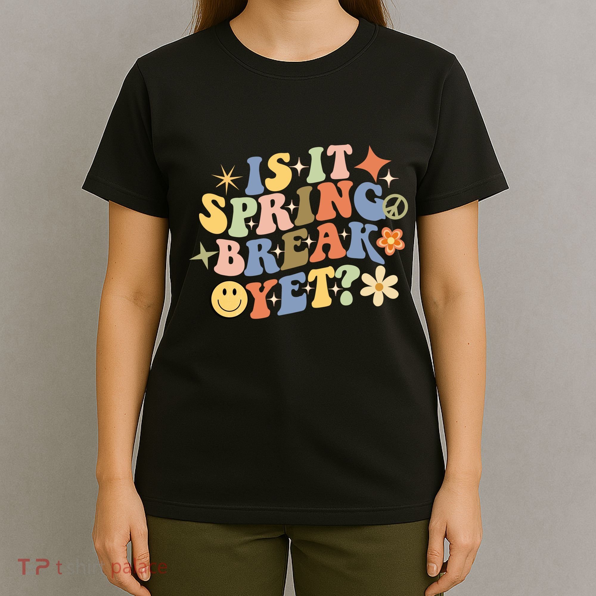 Is It Spring Break Yet? Groovy Retro Vacation Teacher Flower T-Shirt